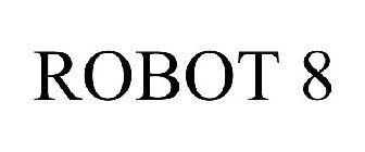 ROBOT 8