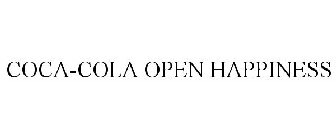COCA-COLA OPEN HAPPINESS
