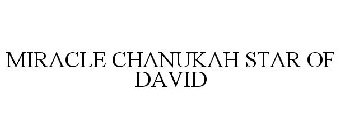 MIRACLE CHANUKAH STAR OF DAVID