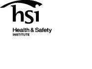 HSI HEALTH & SAFETY INSTITUTE