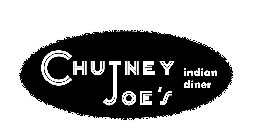 CHUTNEY JOE'S INDIAN DINER