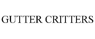 GUTTER CRITTERS