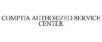 COMPTIA AUTHORIZED SERVICE CENTER