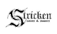 STRICKEN SAINTS & SINNERS