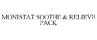 MONISTAT SOOTHE & RELIEVE PACK