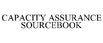 CAPACITY ASSURANCE SOURCEBOOK