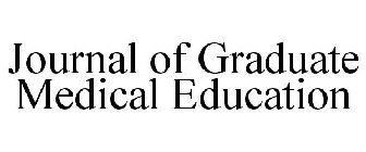 JOURNAL OF GRADUATE MEDICAL EDUCATION