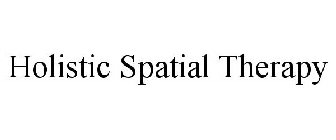 HOLISTIC SPATIAL THERAPY