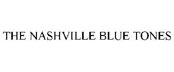 THE NASHVILLE BLUE TONES