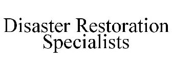 DISASTER RESTORATION SPECIALISTS