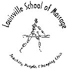 LOUISVILLE SCHOOL OF MASSAGE TOUCHING PEOPLE, CHANGING LIVES