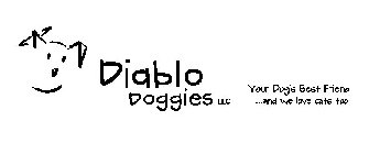 DIABLO DOGGIES LLC YOUR DOG'S BEST FRIEND ...AND WE LOVE CATS TOO!