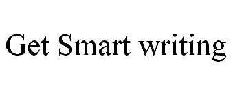 GET SMART WRITING