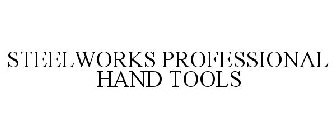 STEELWORKS PROFESSIONAL HAND TOOLS