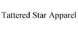 TATTERED STAR APPAREL