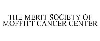 THE MERIT SOCIETY OF MOFFITT CANCER CENTER