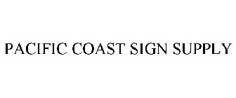 PACIFIC COAST SIGN SUPPLY