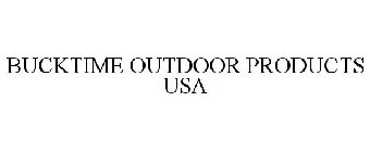 BUCKTIME OUTDOOR PRODUCTS USA
