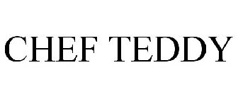 CHEF TEDDY