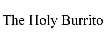 THE HOLY BURRITO