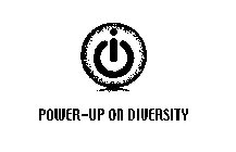 POWER-UP ON DIVERSITY