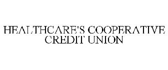 HEALTHCARE'S COOPERATIVE CREDIT UNION