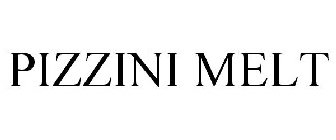 PIZZINI MELT