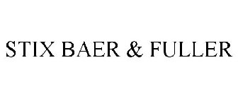 STIX BAER & FULLER