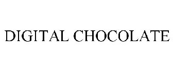 DIGITAL CHOCOLATE