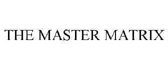 THE MASTER MATRIX