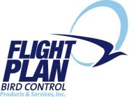 FLIGHT PLAN BIRD CONTROL PRODUCTS & SERVICES, INC.
