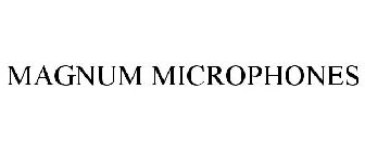MAGNUM MICROPHONES