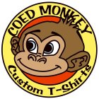 COED MONKEY CUSTOM T-SHIRTS