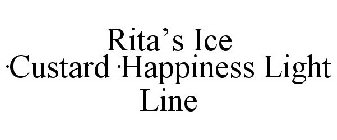 RITA'S ICE ·CUSTARD·HAPPINESS LIGHT LINE
