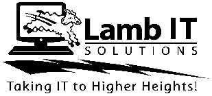 LAMB IT SOLUTIONS TAKING IT TO HIGHER HEIGHTS!