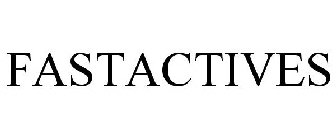 FASTACTIVES
