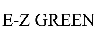 E-Z GREEN