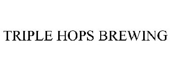 TRIPLE HOPS BREWING