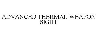 ADVANCED THERMAL WEAPON SIGHT