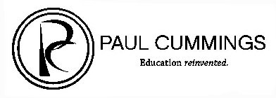 PC PAUL CUMMINGS EDUCATION REINVENTED.