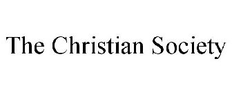 THE CHRISTIAN SOCIETY