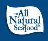 THE ALL NATURAL SEAFOOD CO.