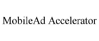 MOBILEAD ACCELERATOR