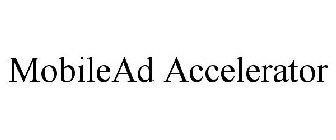 MOBILEAD ACCELERATOR