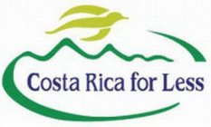 COSTA RICA FOR LESS