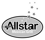 ALLSTAR MEXICAN GRILL