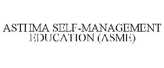 ASTHMA SELF-MANAGEMENT EDUCATION (ASME)