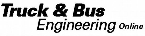 TRUCK & BUS ENGINEERING ONLINE