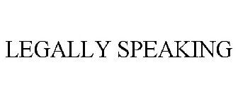 LEGALLY SPEAKING