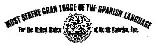 MOST SERENE GRAN LODGE OF THE SPANISH LANGUAGE FOR THE UNITED STATES J B OF NORTH AMERICA, INC.